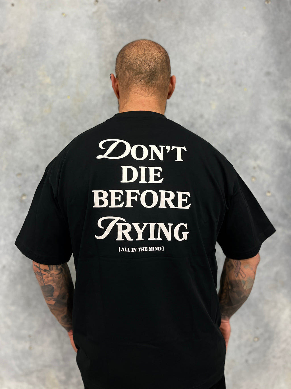 DON'T DIE BEFORE TRYING TEE