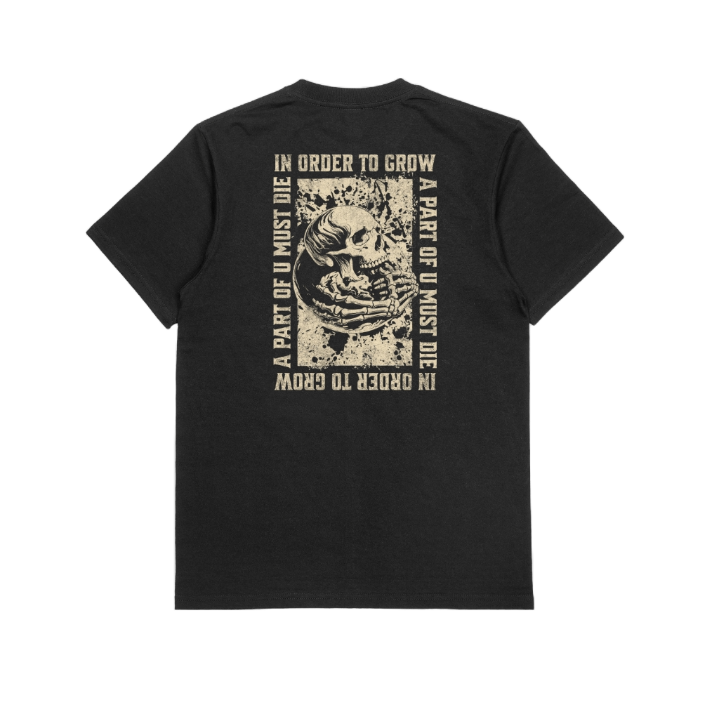 IN ORDER TO GROW TEE