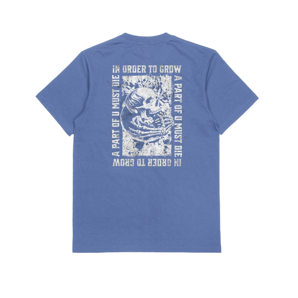 IN ORDER TO GROW TEE